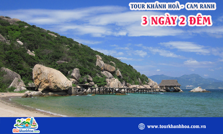 Tour Khánh Hoà - Cam Ranh 3 ngày 2 đêm