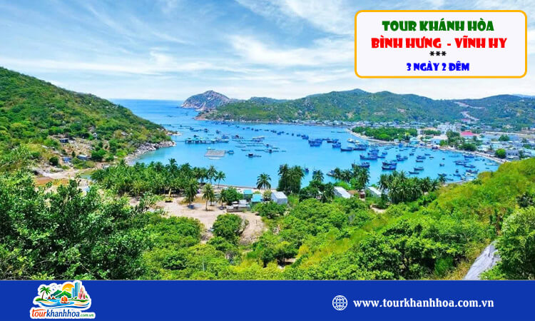 Tour Khánh Hòa - Bình Hưng - Vĩnh Hy 3N2D