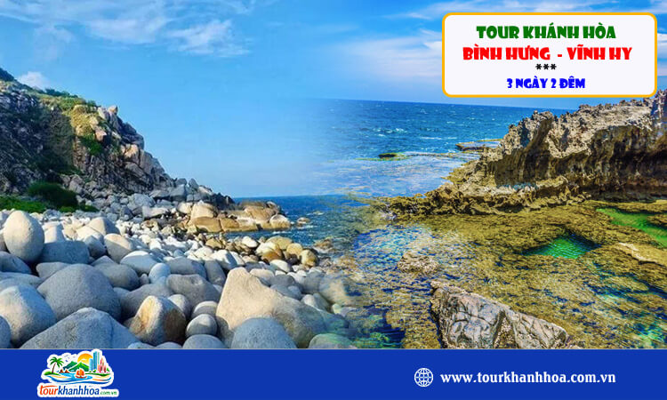 Tour Khánh Hòa - Bình Hưng - Vĩnh Hy 3N2D