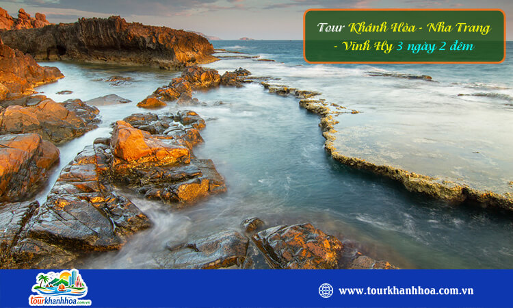 Tour Khánh Hòa - Nha Trang - Vĩnh Hy 3 ngày 2 đêm